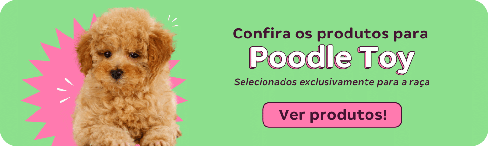Banner sobre produtos selecionados para Poodle Toy disponíveis na Tudo de Bicho