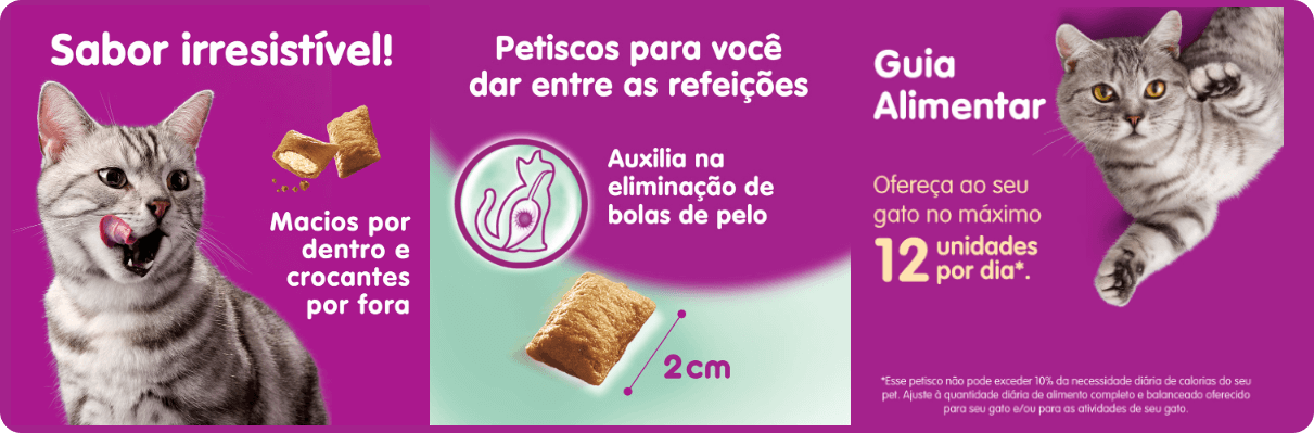 Banner sobre os Petiscos para Gatos Adultos Whiskas Anti Bola de Pelo