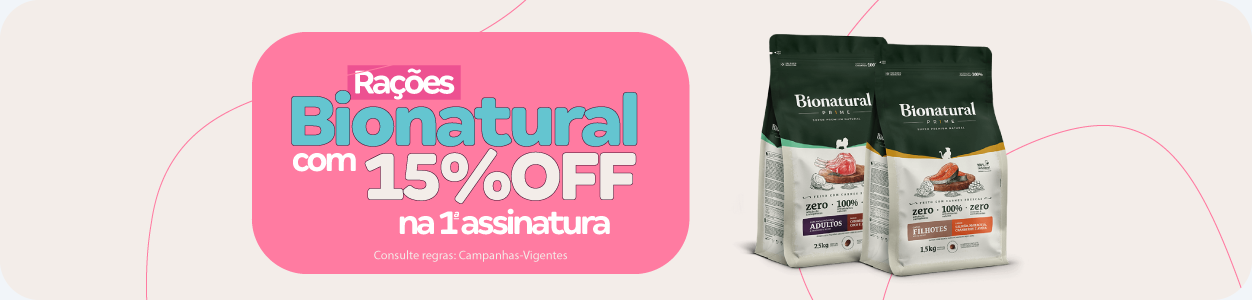 Rações Bionatural com 15%OFF na 1ª assinatura