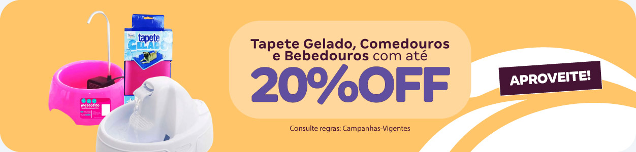 Tapete gelado, comedouros e bebedouros com até 20%OFF